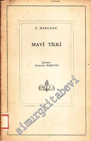 Mavi Tilki ( Kek Roka ) -