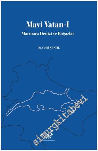 Mavi Vatan Cilt 1: Marmara Denizi ve Boğazlar - 2023