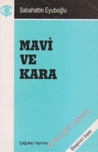 Mavi ve Kara -