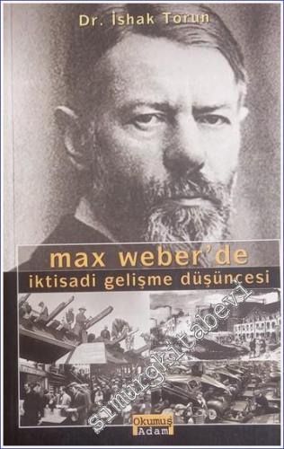 Max Weber'de İktisadi Gelişme Düşüncesi -        2003