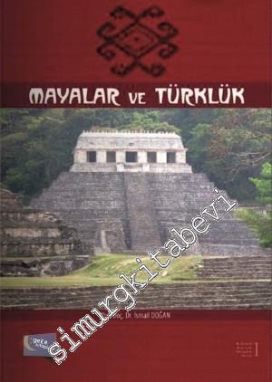 Mayalar ve Türklük -