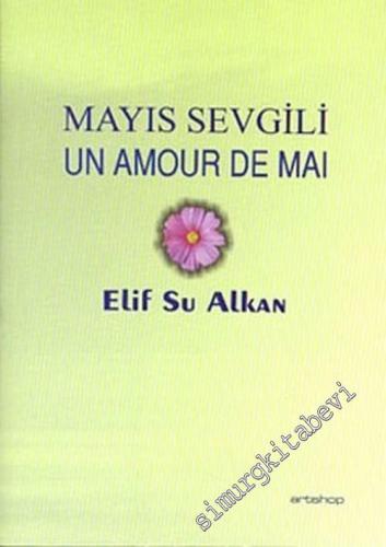 Mayıs Sevgili = Un Amour de Mai