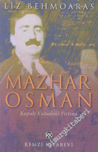 Mazhar Osman: Kapalı Kutudaki Fırtına -