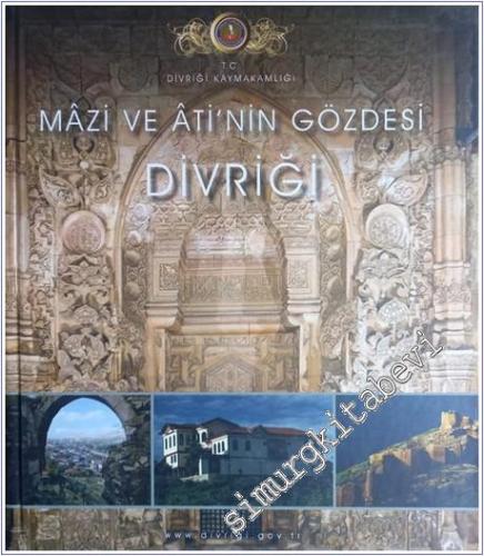 Mazi ve Ati'nin Gözdesi Divriği CİLTLİ -        2012