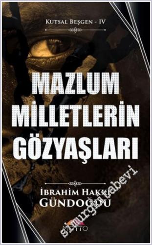 Mazlum Milletlerin Gözyaşları -        2025