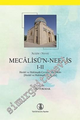 Mecalisün-Nefayis: Herati ve Hekimşah Çevirisi Mülhakatı (Herati ve He