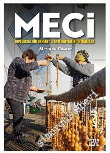 Meci - Toplumsal Bir Hareket ve Anti-Kapitalist İhtimaller -        2023