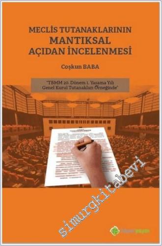 Meclis Tutanaklarının Mantıksal Açıdan İncelenmesi -        2020