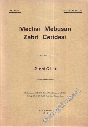 Meclisi Mebusan Zabıt Ceridesi 2. Cilt - 13 Kanunusani 1332 ( 1916) Ta