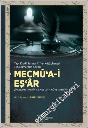 Mecmu'a-i Eş'ar (İnceleme - Metin ve MESTAP'a Göre Tasnifi) -        2025