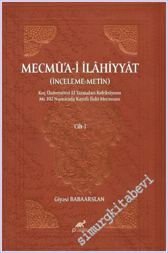 Mecmua-i İlahiyyat (Cilt-1, Cilt-2) İnceleme - Metin -        2025