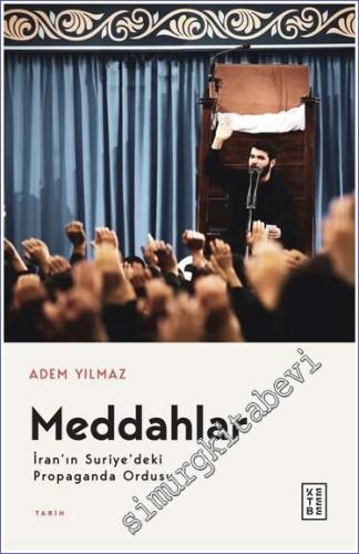 Meddahlar İran'ın Suriye'deki Propaganda Ordusu -        2023