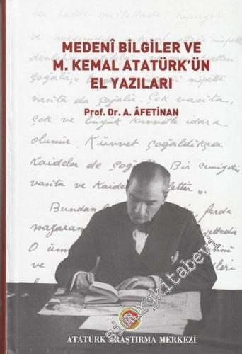 Medeni Bilgiler ve Mustafa Kemal Atatürk'ün El Yazıları