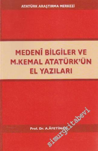 Medeni Bilgiler ve Mustafa Kemal Atatürk'ün El Yazıları