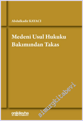 Medeni Usul Hukuku Bakımından Takas CİLTLİ - 2026