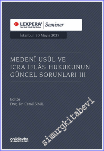 Medeni Usul ve İcra İflas Hukukunun Güncel Sorunları - 3 (Seminer)