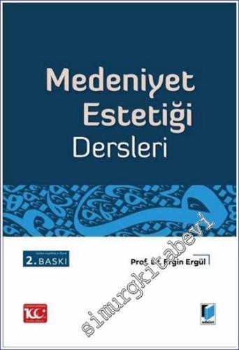 Medeniyet Estetiği Dersleri -        2024