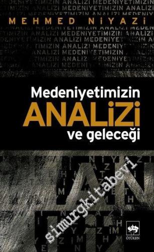 Medeniyetimizin Analizi ve Geleceği -        2000