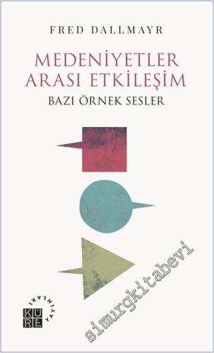 Medeniyetler Arası Etkileşim - Bazı Örnek Sesler - 2025