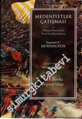 Medeniyetler Çatışması ve Dünya Düzeninin Yeniden Kurulması -