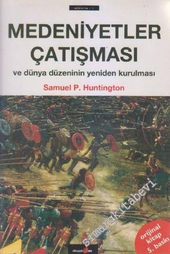Medeniyetler Çatışması ve Dünya Düzeninin Yeniden Kurulması