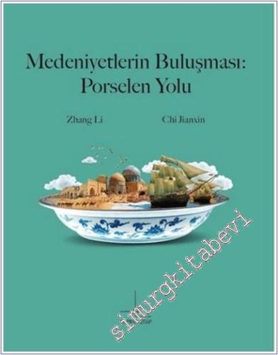Medeniyetlerin Buluşması :  Porselen Yolu  -        2026