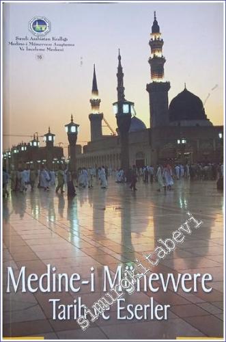 Medine-i Münevvere : Tarihi Eserler -