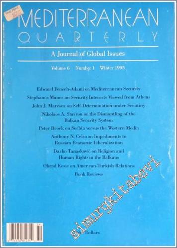 Mediterranean Quarterly - A Journal Of Global Issues - Number: 1 Volume: 6      Winter 2002