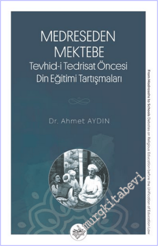 Medreseden Mektebe : Tevhid-i Tedrisat Öncesi Din Eğitimi  -        2026