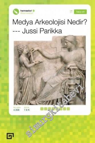 Medya Arkeolojisi Nedir? -