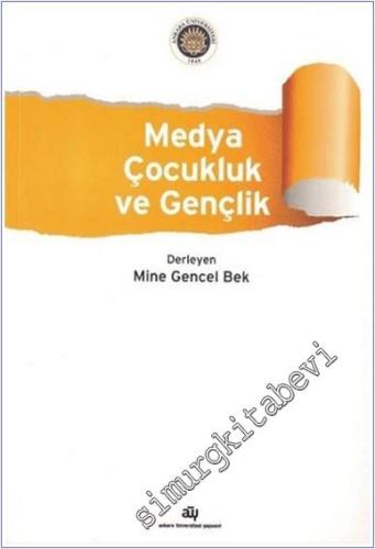 Medya, Çocukluk ve Gençlik -        2024