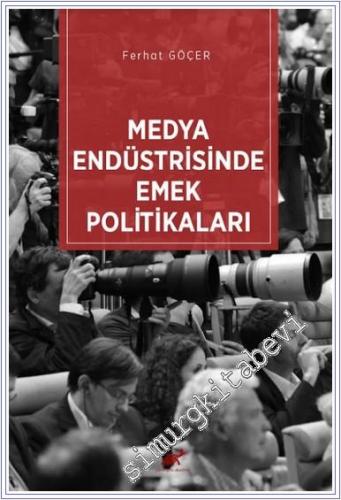 Medya Endüstrisinde Emek Politikaları -        2024