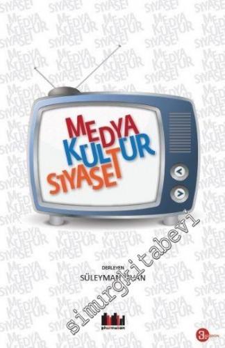 Medya, Kültür, Siyaset -