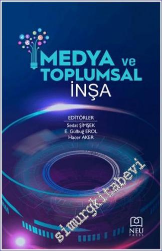 Medya ve Toplumsal İnşa -        2024