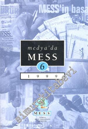 Medya'da MESS 1999