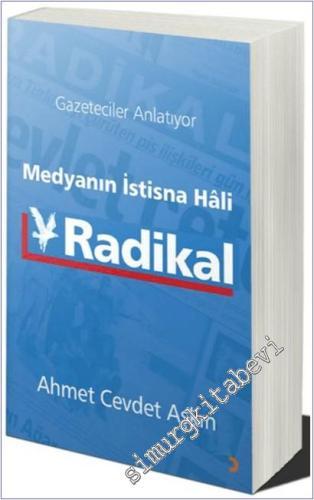 Medyanın İstisna Hali Radikal - Gazeteciler Anlatıyor -        2021