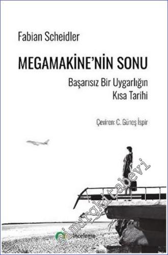 Megamakine'nin Sonu - Başarısız Bir Uygarlığın Kısa Tarihi -        2023