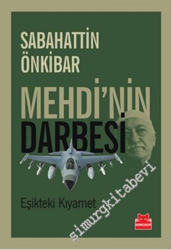 Mehdi'nin Darbesi: Eşikteki Kıyamet -        2016