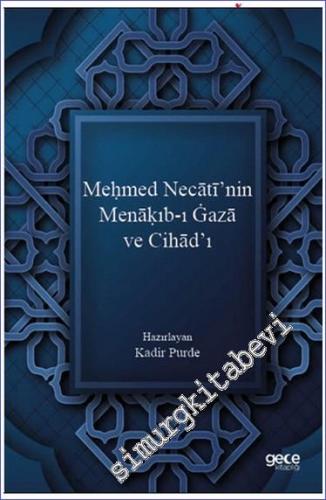 Mehmed Necati'nin Menakıb-ı Gaza ve Cihad'ı - 2024