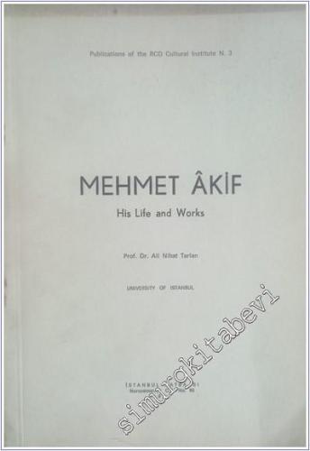 Mehmet Akif : His Life and Works  -        1968