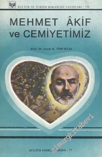 Mehmet Akif ve Cemiyetimiz -        1987