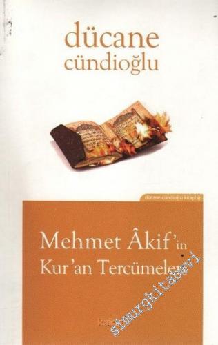 Mehmet Akif'in Kur'an Tercümeleri -