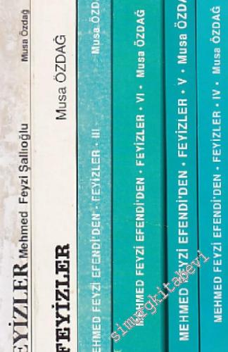 Mehmet Feyzi Efendi'den Feyizler 6 Cilt -