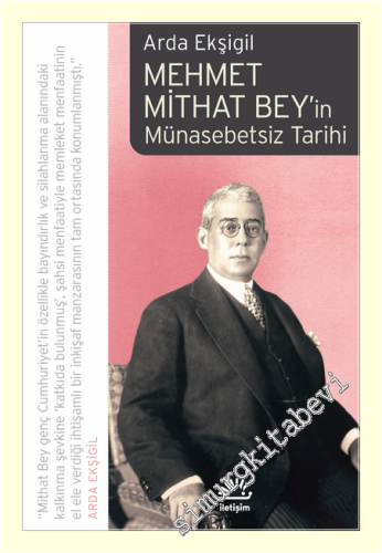 Mehmet Mithat Bey'in Münasebetsiz Tarihi -