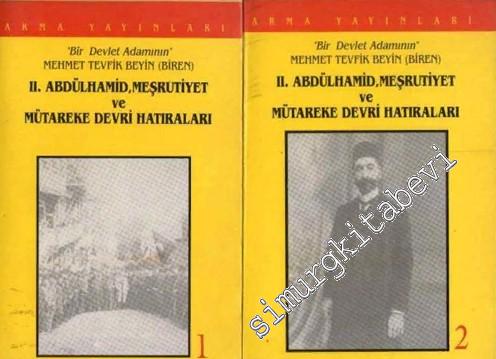 Bürokrat Tevfik Biren'in II. Abdülhamid Meşrutiyet ve Mütareke Hatıraları 2 Cilt TAKIM -        2006