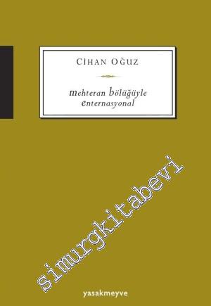 Mehteran Bölüğüyle Enternasyonal -