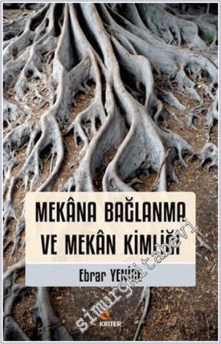 Mekana Bağlanma ve Mekan Kimliği -        2024