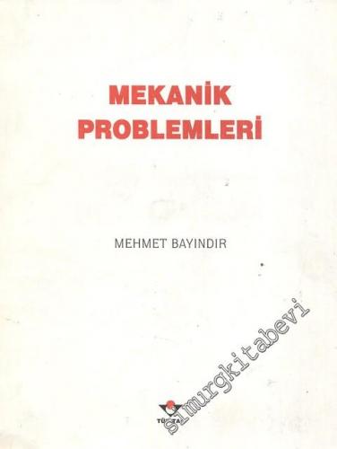 Mekanik Problemleri -