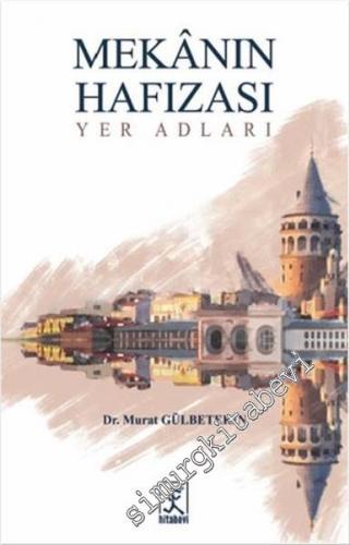 Mekanın Hafızası - Yer Adları