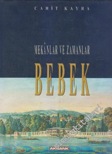 Mekânlar ve Zamanlar: Bebek -        1993